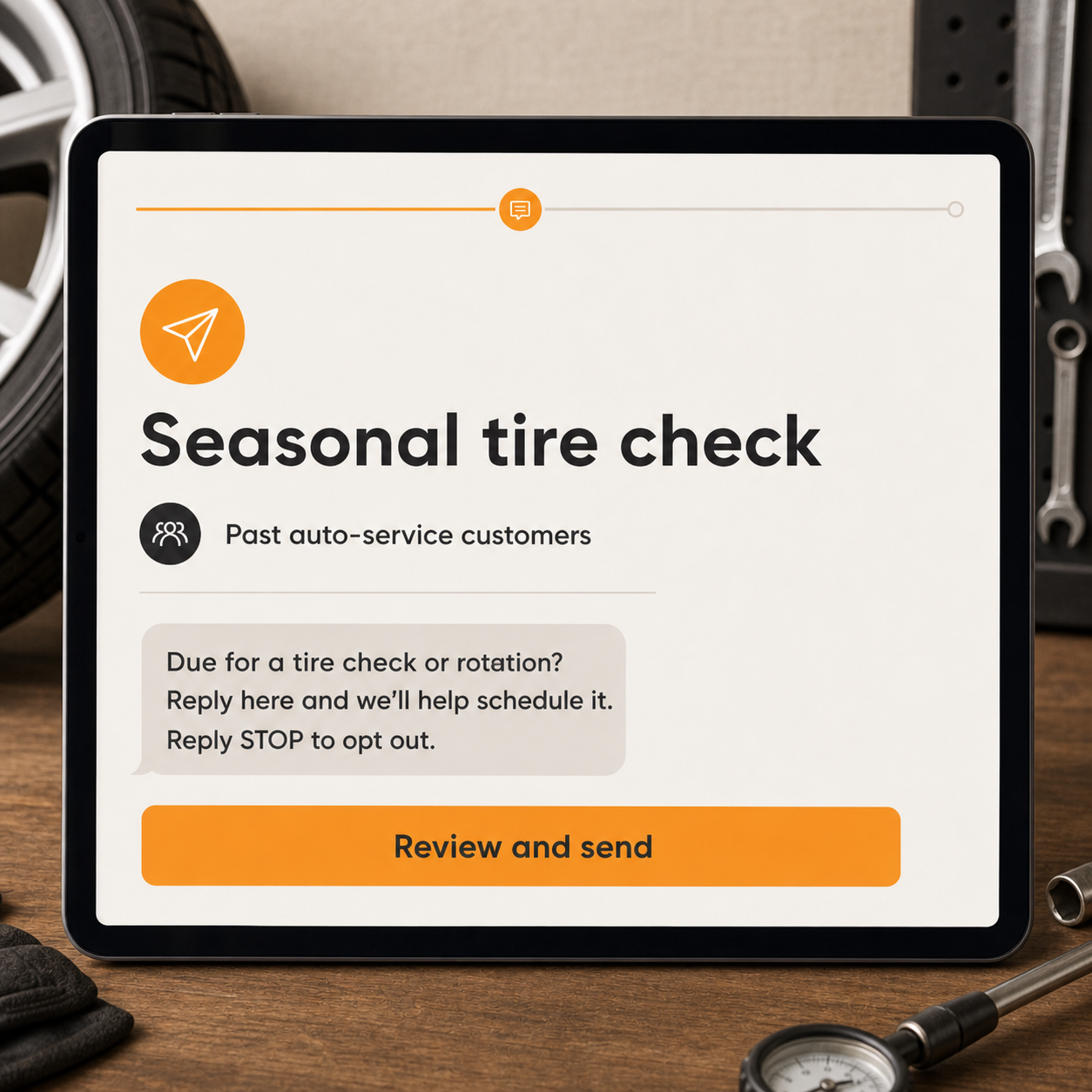 Seasonal tire-check campaign reviewed on an automotive service tablet before sending